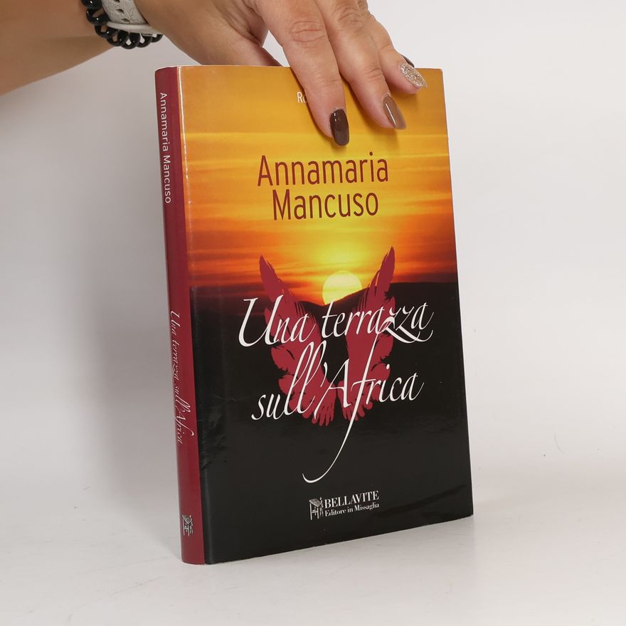 Annamaria Mancuso Una terrazza sull'Africa