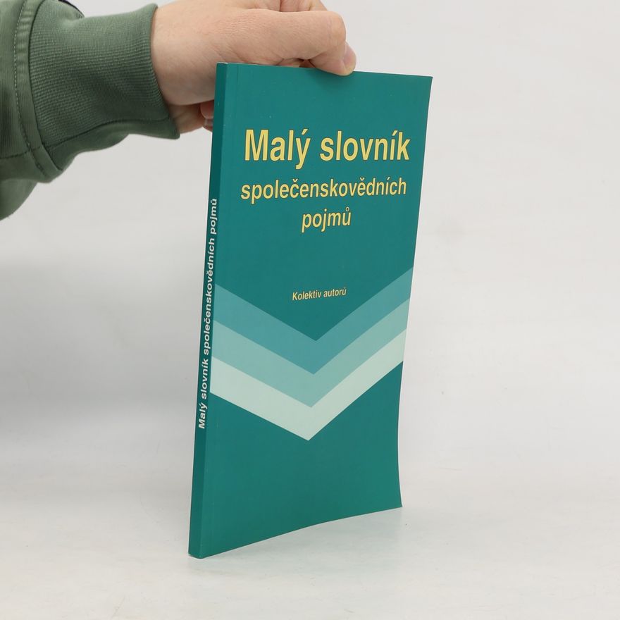 Autorenkollektiv Malý slovník společenskovědních pojmů