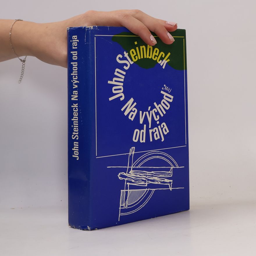 John Steinbeck Na východ od raja
