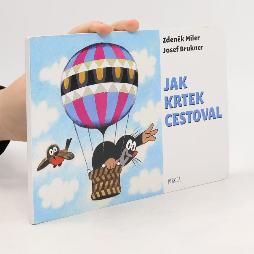Zdeněk Miler Jak Krtek cestoval