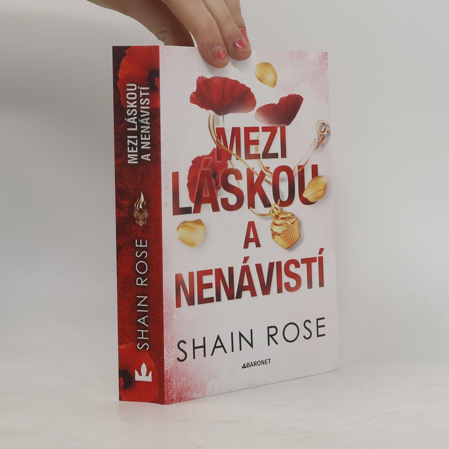 Shain Rose Mezi láskou a nenávistí