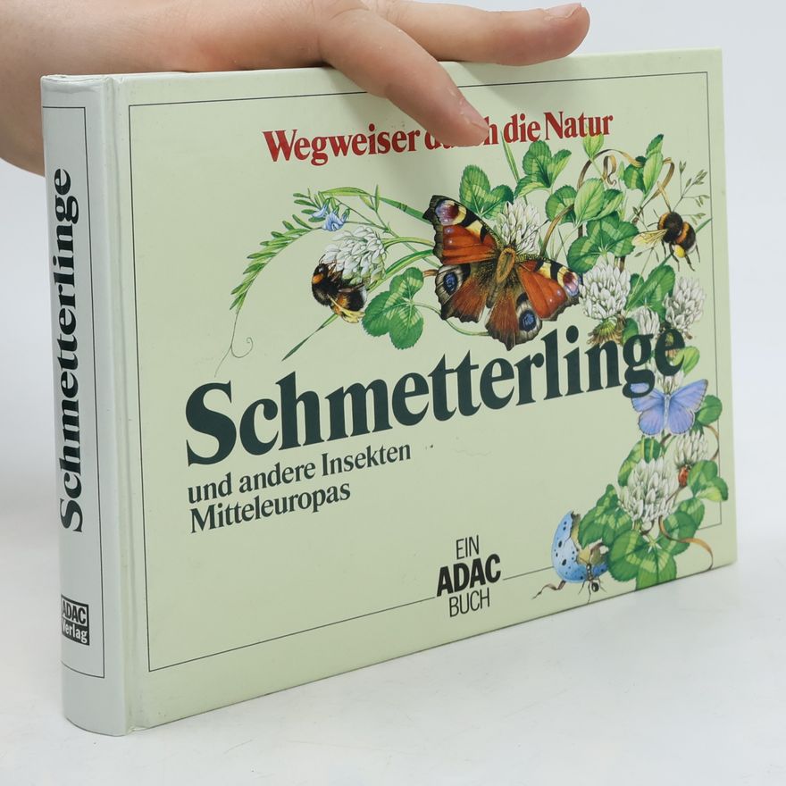 Edwin Möhn Schmetterlinge und andere Insekten Mitteleuropas