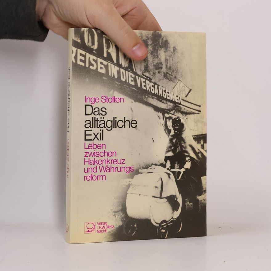 Inge Stolten Das alltägliche Exil