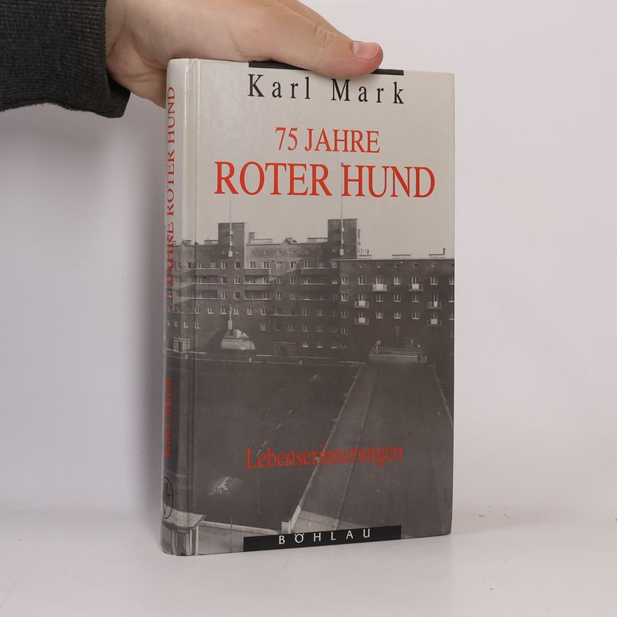 Karl Mark 75 [Fünfundsiebzig] Jahre Roter Hund