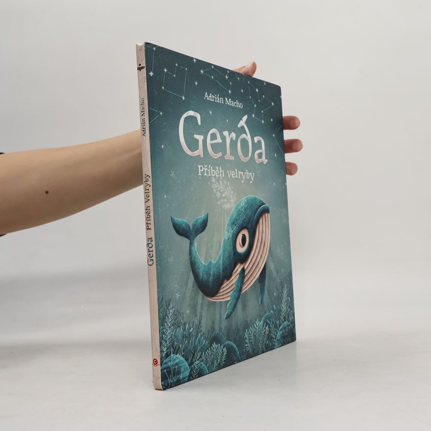 Adrián Macho Gerda. Příběh velryby