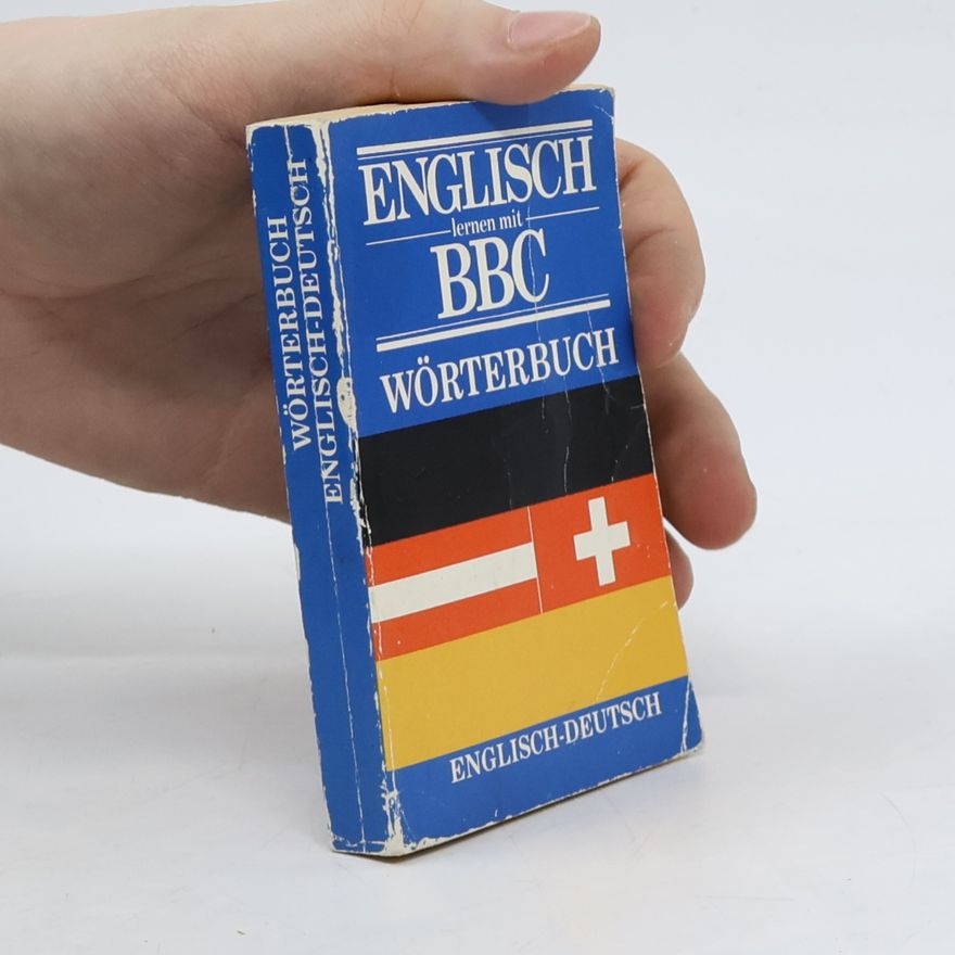 Autorenkollektiv Englisch lernen mit BBC. Wörterbuch Englisch-Deutsch