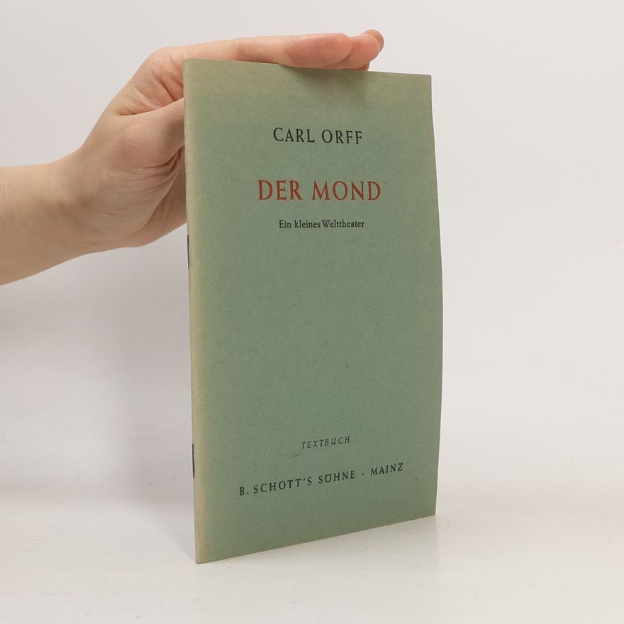 Carl Orff Der Mond