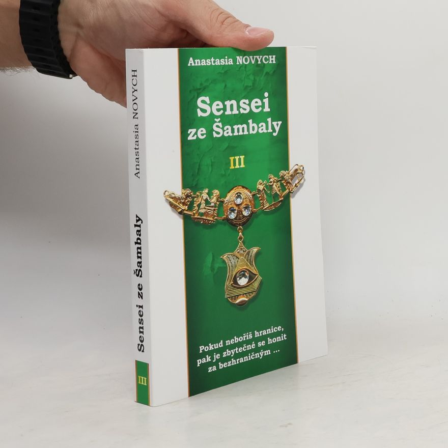 Hana Prchlíková Sensei ze Šambaly. Kniha III