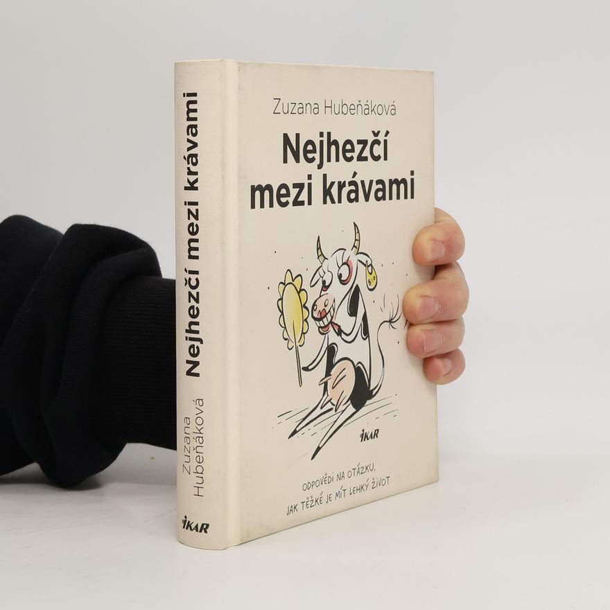 Zuzana Hubeňáková Nejhezčí mezi krávami