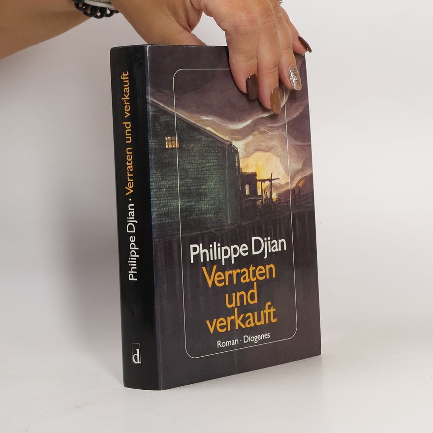 Philippe Djian Verraten und verkauft