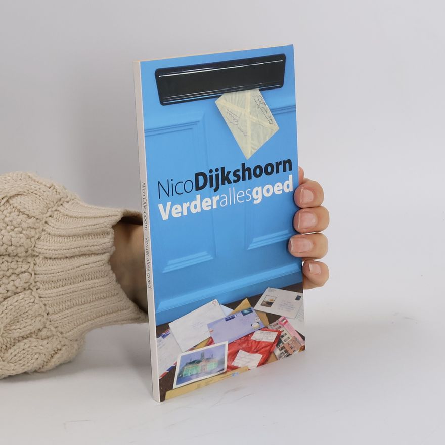 Nico Dijkshoorn Verder alles goed
