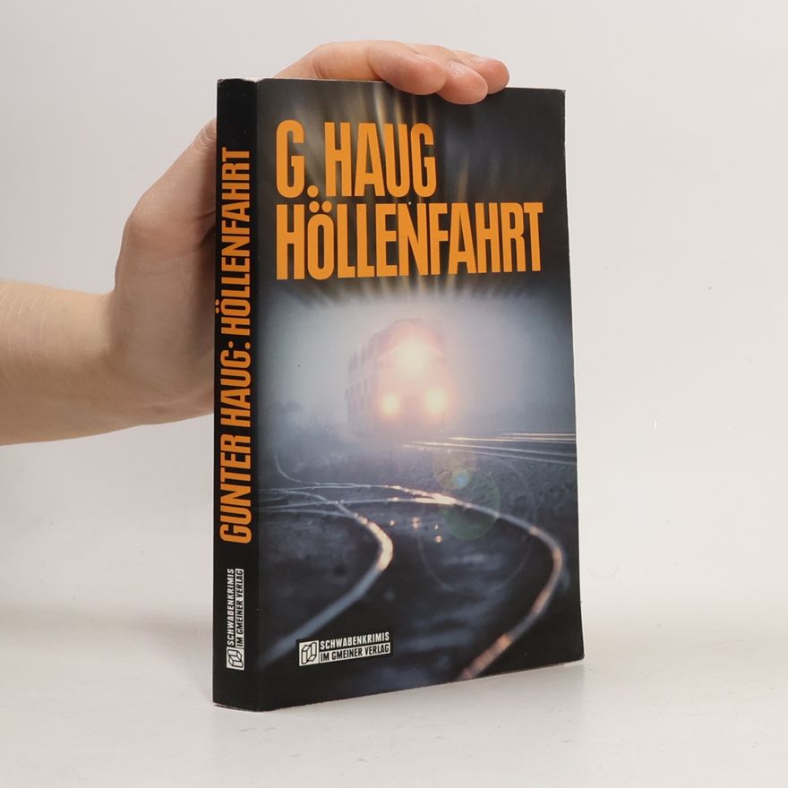 Gunter Haug Höllenfahrt