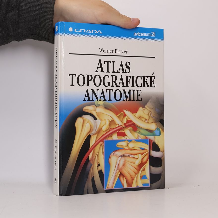 Werner Platzer Atlas topografické anatomie