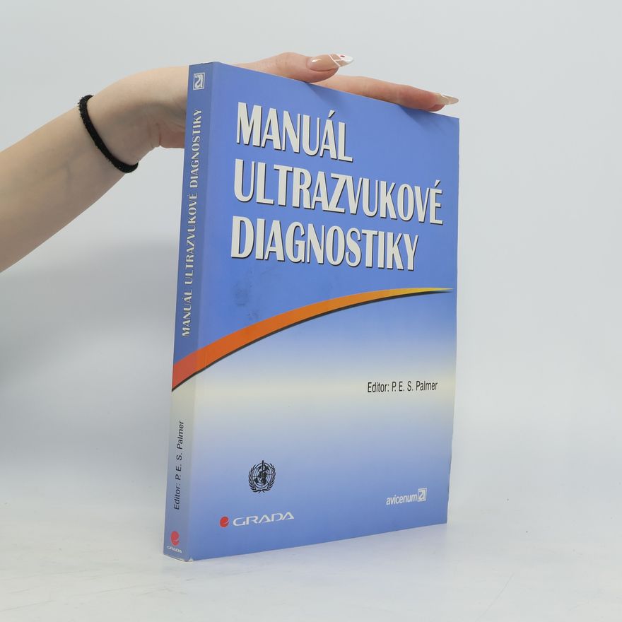 Philip E. S. Palmer Manuál ultrazvukové diagnostiky