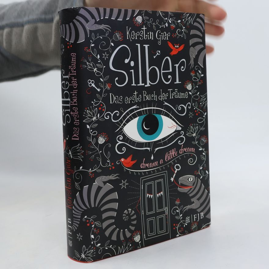Kerstin Gier Silber. Das erste Buch der Träume