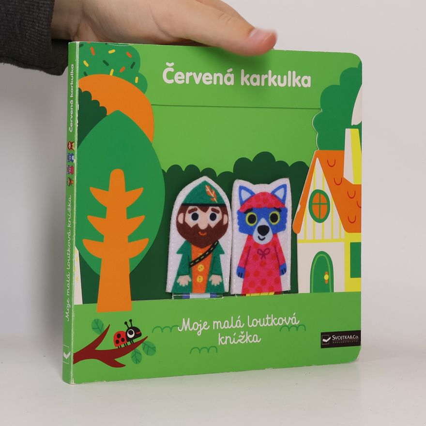 Marion Billet Červená karkulka : moje malá loutková knížka