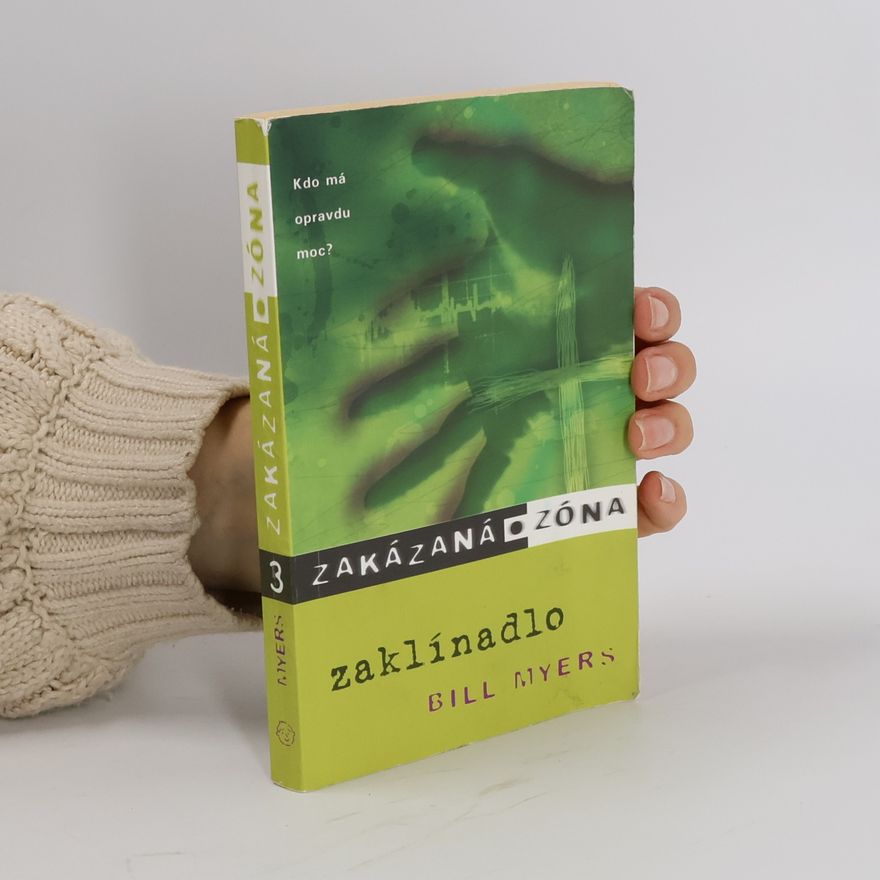 Bill Myers Zakázaná zóna 3. Zaklínadlo