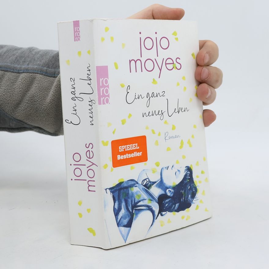 Jojo Moyes Ein ganz neues Leben
