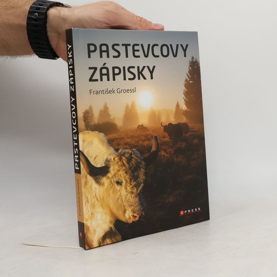 František Groessl Pastevcovy zápisky