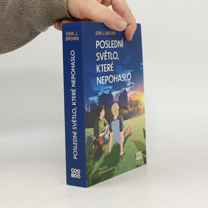 Erik. J. Brown Poslední světlo, které nepohaslo