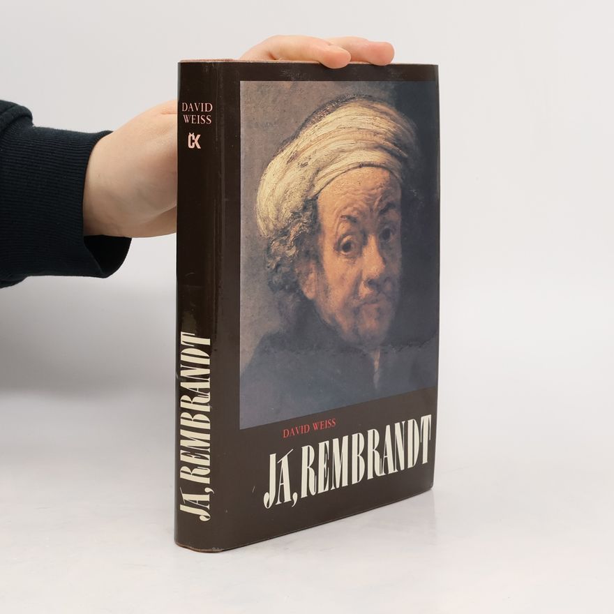 David Weiss Já, Rembrandt