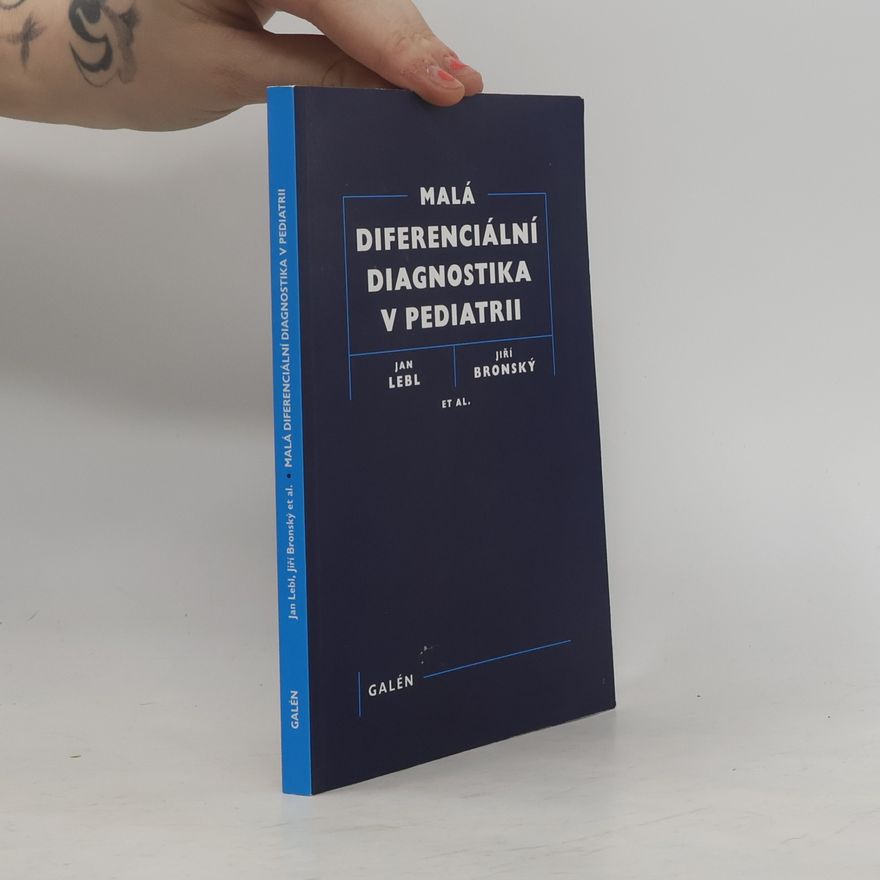 Jiří Bronský Malá diferenciální diagnostika v pediatrii