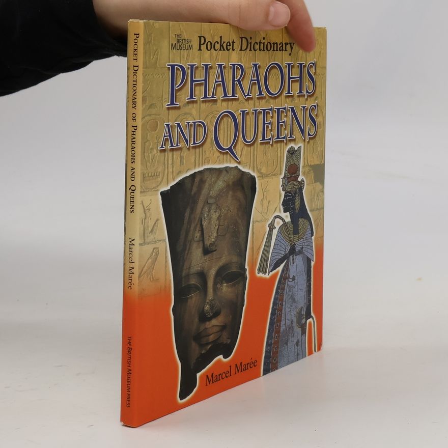 Marcel Marée British Museum Pocket Dictionaries: Pocket Dictionary Pharaohs and Queens /anglais