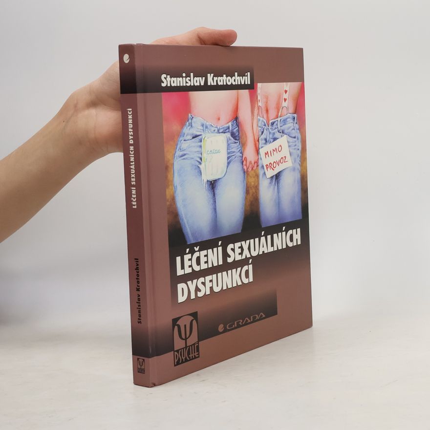 Stanislav Kratochvíl Léčení sexuálních dysfunkcí