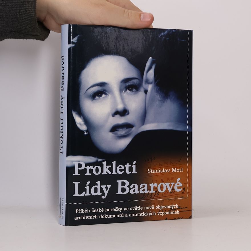 Stanislav Motl Prokletí Lídy Baarové