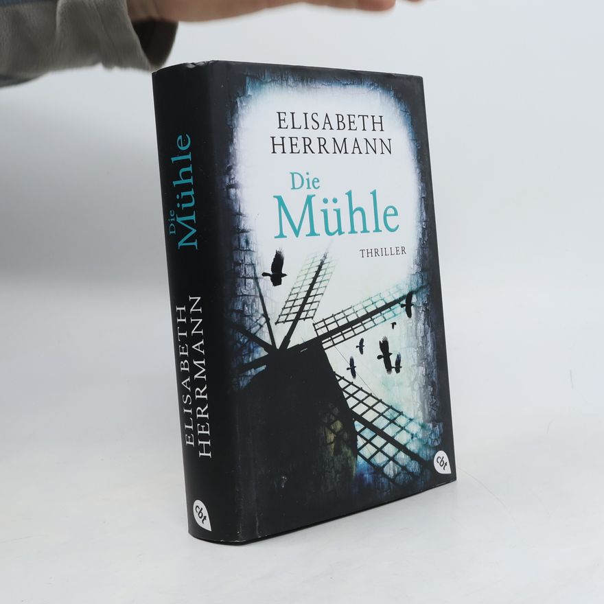 Elisabeth Hermann Die Mühle