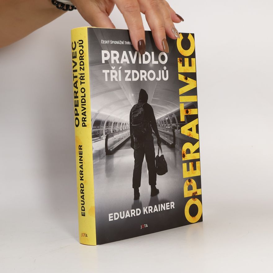 Eduard Krainer Operativec. Pravidlo tří zdrojů
