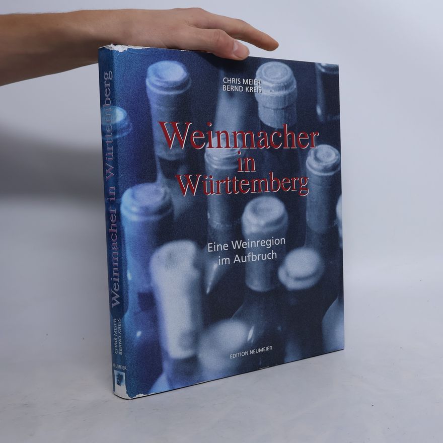 Chris Meier Weinmacher in Württemberg