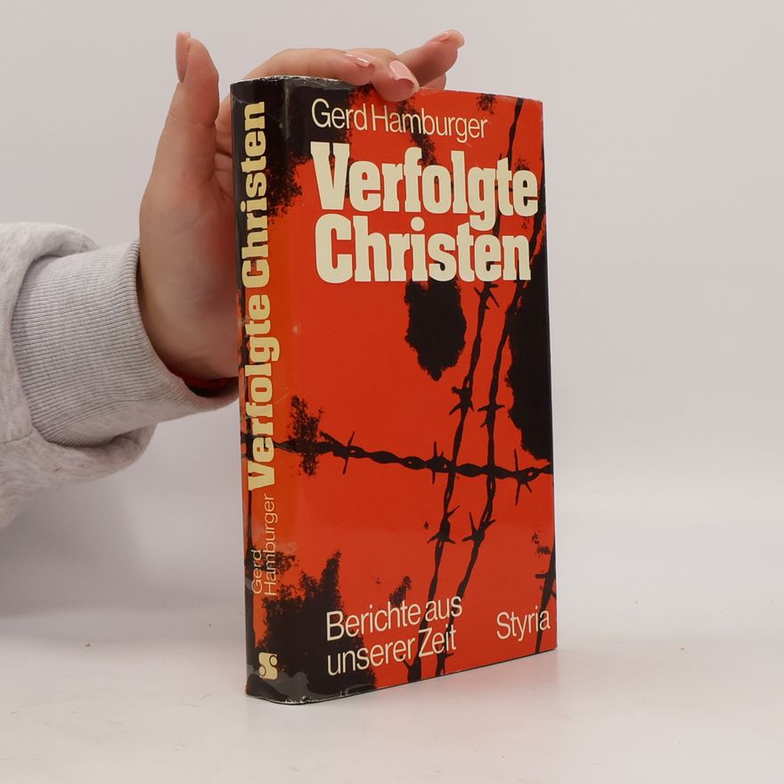 Gerd Hamburger Verfolgte Christen