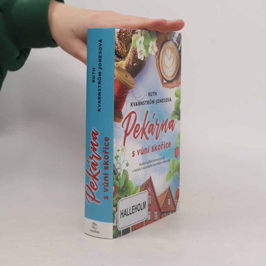 Ruth Kvarnström Jones Pekárna s vůní skořice