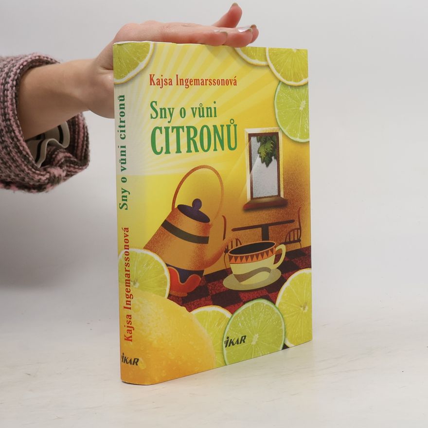 Kajsa Ingemarsson Sny o vůni citronů