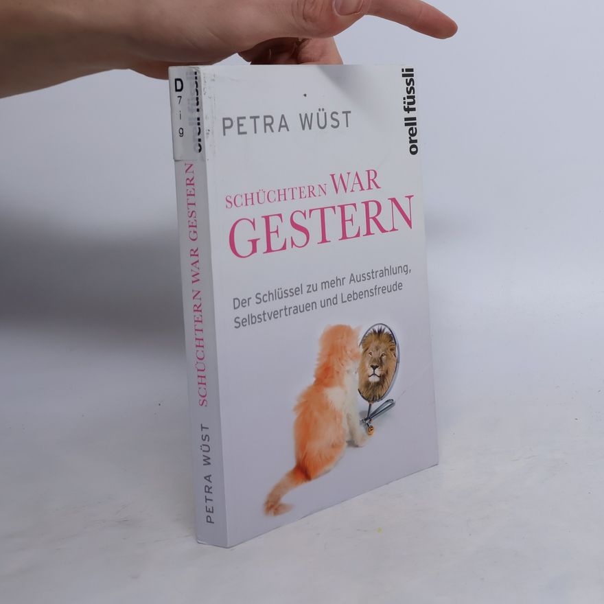 Petra Wüst Schüchtern war gestern