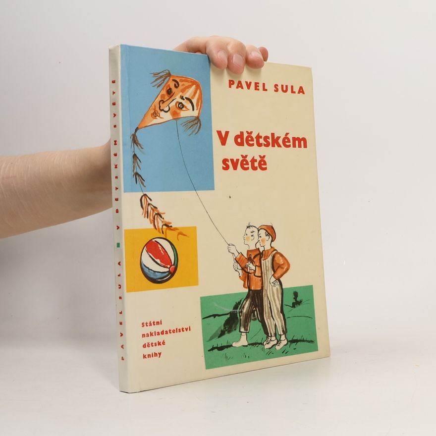 Pavel Sula V dětském světě