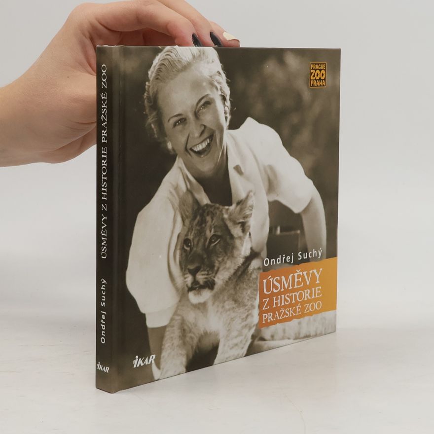 Ondřej Suchý Úsměvy z historie pražské ZOO