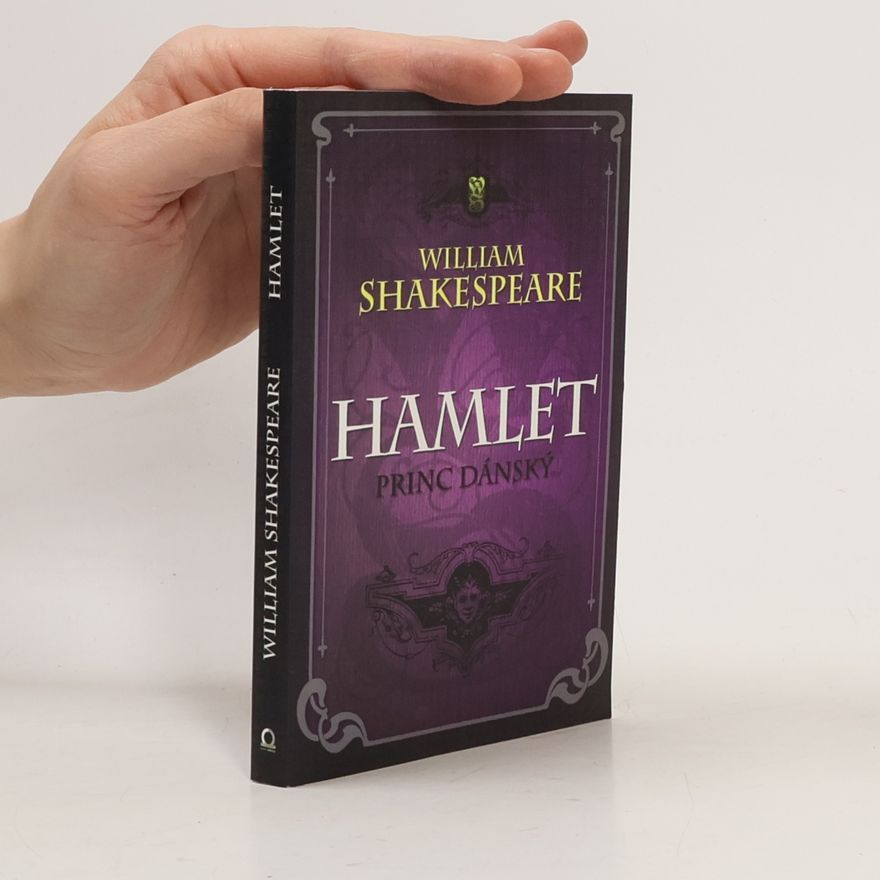 William Shakespeare Hamlet, princ dánský