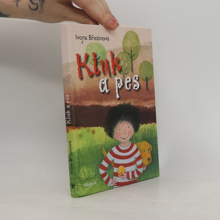 Ivona Březinová Kluk a pes