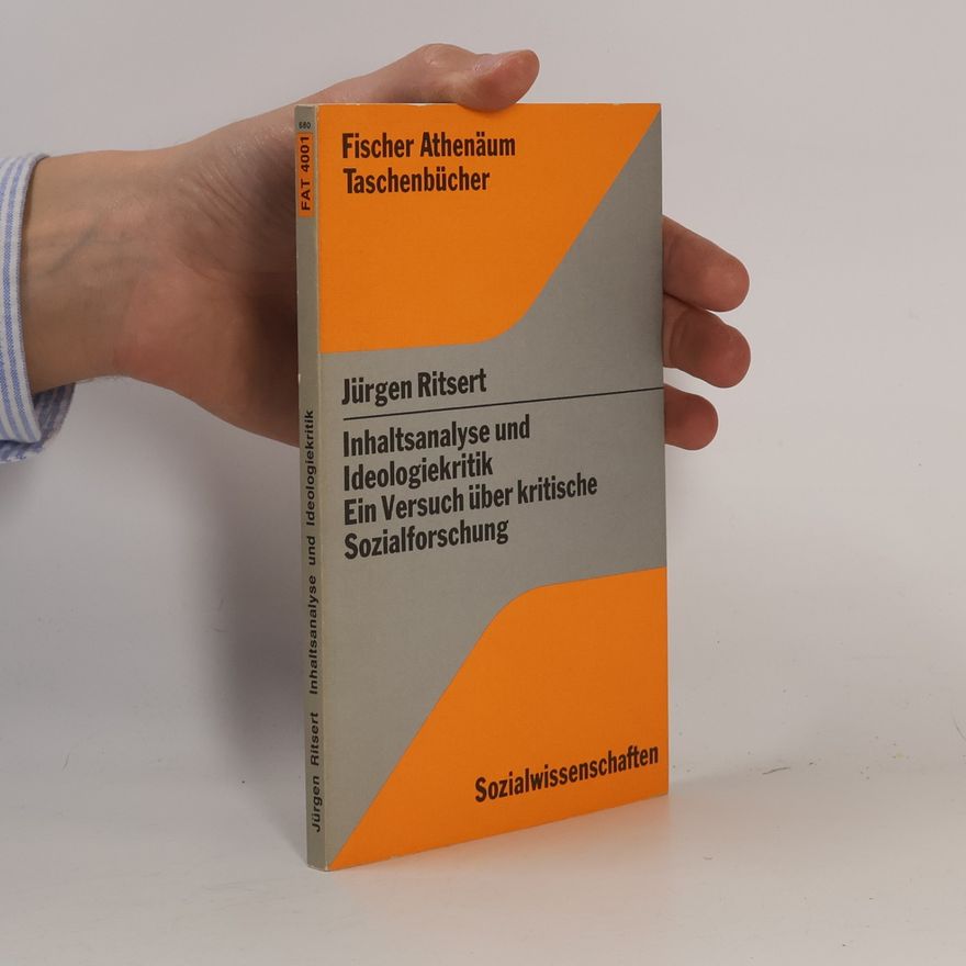 Jürgen Ritsert Inhaltsanalyse und Ideologiekritik
