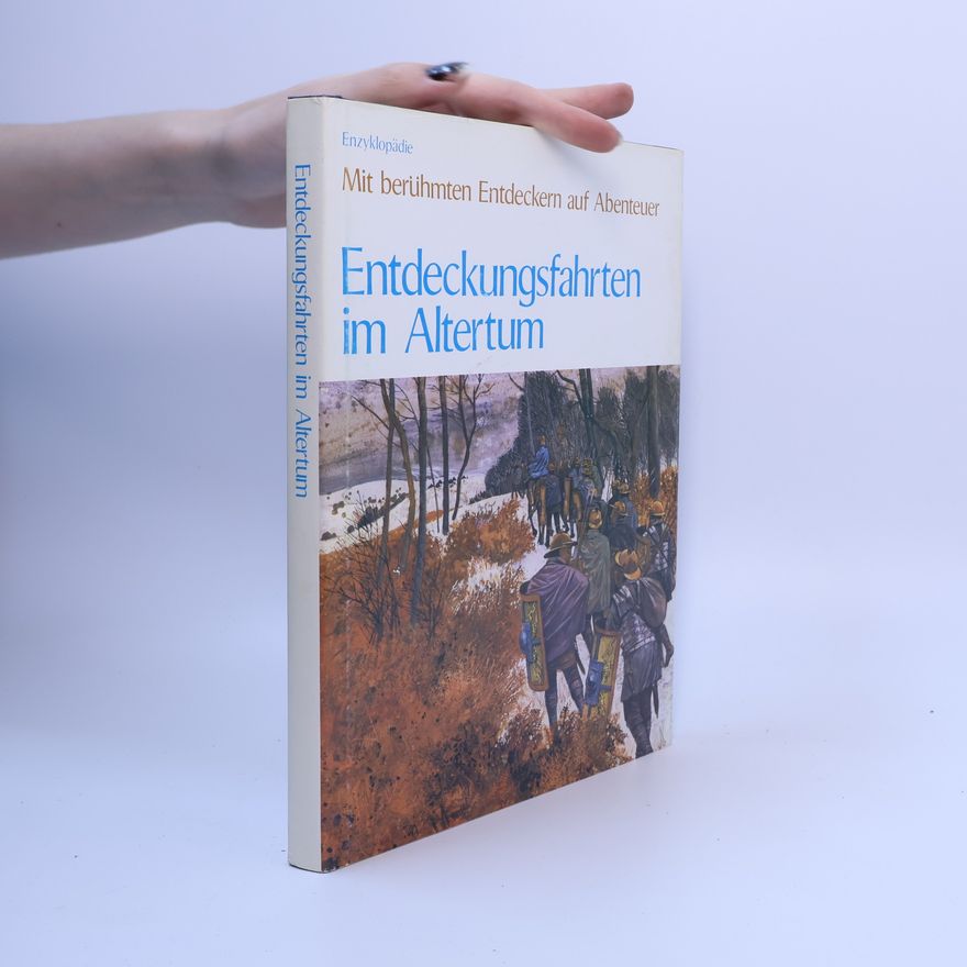 Autorenkollektiv Entdeckungsfahrten im Altertum