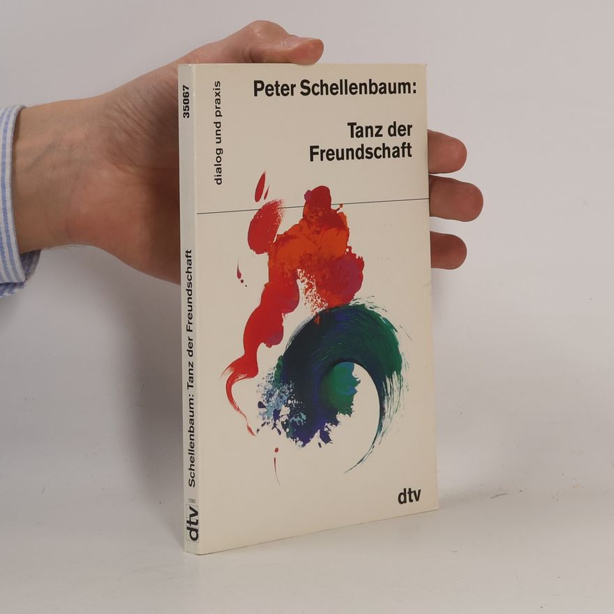 Peter Schellenbaum Tanz der Freundschaft