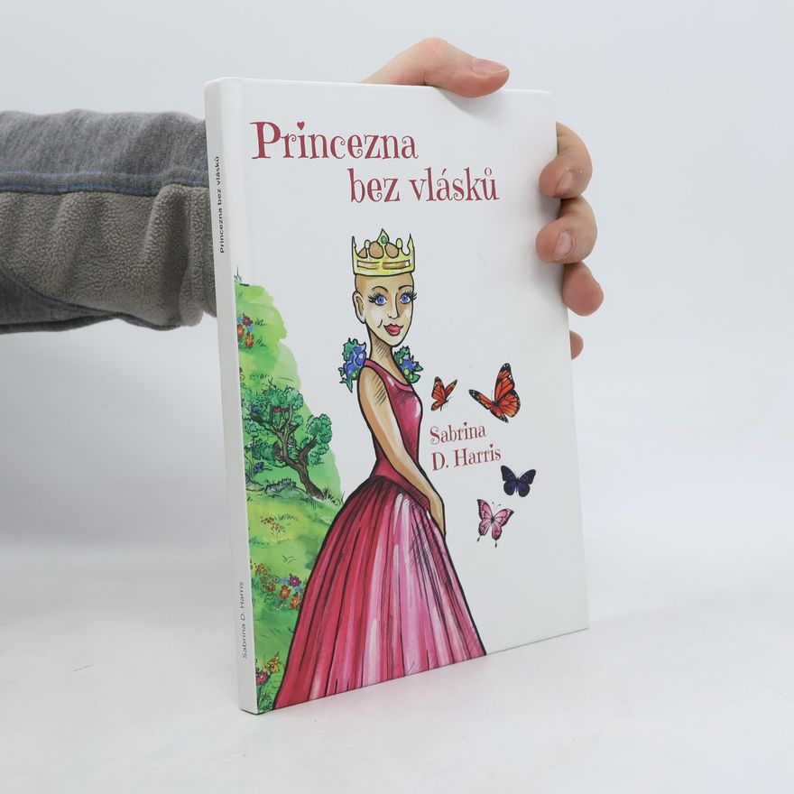 Sabrina D. Harris Princezna bez vlásků