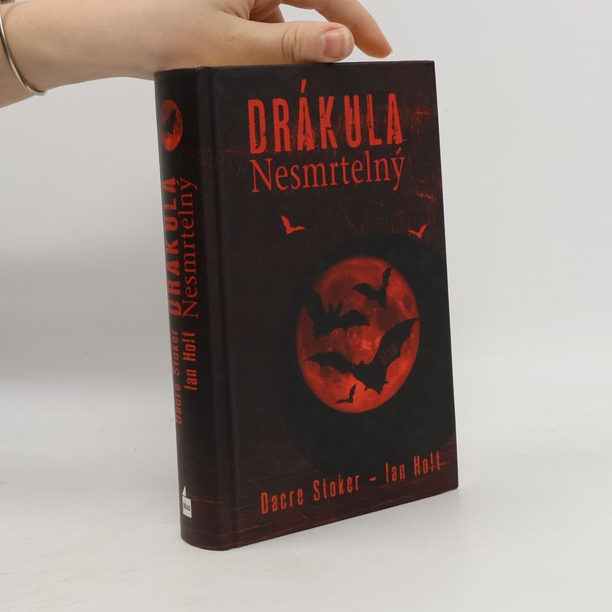 Dacre Stoker Drákula Nesmrtelný