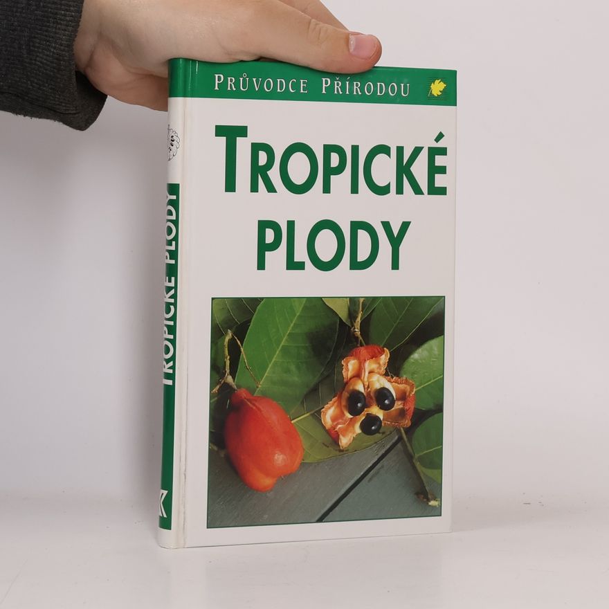 Bettina Schulz-Wendler Tropické plody