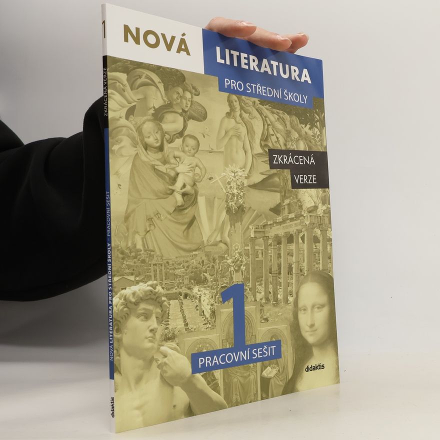 Kateřina Krásová Nová literatura pro střední školy 1. Pracovní sešit