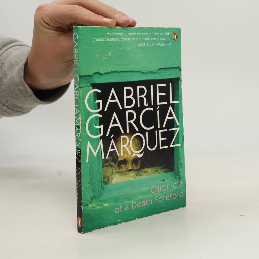 Gabriel García Márquez Chronicle of a Death Foretold