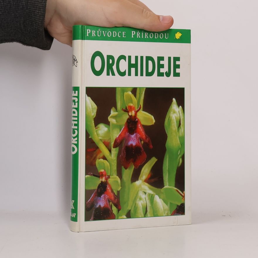 Karl Peter Buttler Orchideje: Planě rostoucí druhy a poddruhy Evropy, Přední Asie a severní Afriky