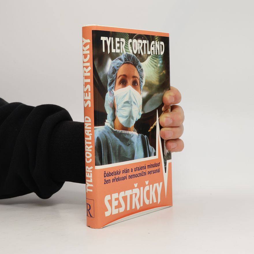 Tyler Cortland Sestřičky